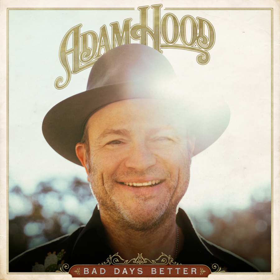 Album Review: Adam Hood – ‘Bad Days Better’